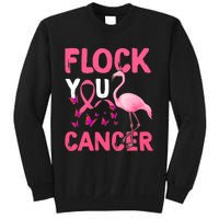 Funny Flock You Flamingo Cancer Breast Cancer Sweatshirt