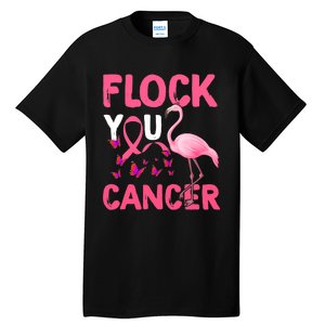 Funny Flock You Flamingo Cancer Breast Cancer Tall T-Shirt