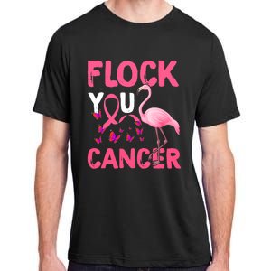 Funny Flock You Flamingo Cancer Breast Cancer Adult ChromaSoft Performance T-Shirt