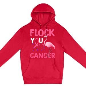 Funny Flock You Flamingo Cancer Breast Cancer Premium Pullover Hoodie