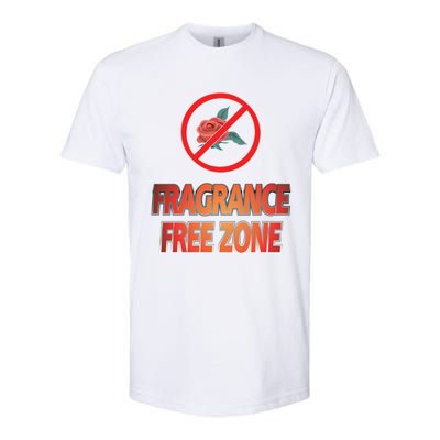 Fragrance Free Zone Chemical Sensitivity Mcs/es Cool Gift Softstyle CVC T-Shirt