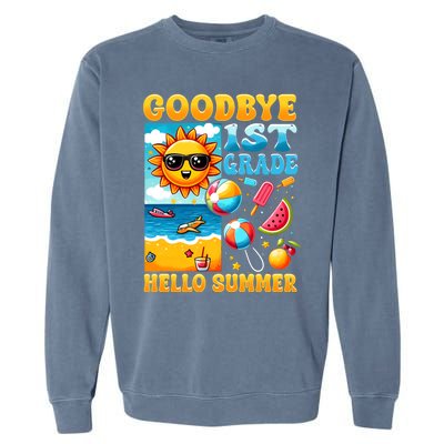 Funny Goodbye 1st Grade Hello Summer Gift Garment-Dyed Sweatshirt