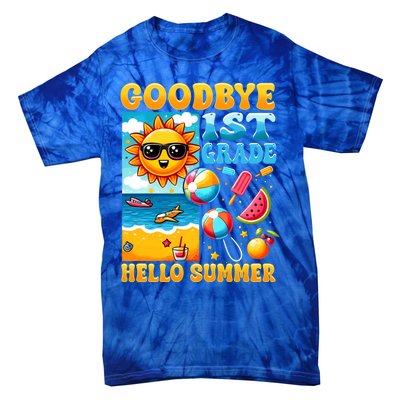 Funny Goodbye 1st Grade Hello Summer Gift Tie-Dye T-Shirt