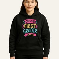 First Grader, 1st Grade Back To School Hoodie