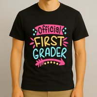 First Grader, 1st Grade Back To School T-Shirt