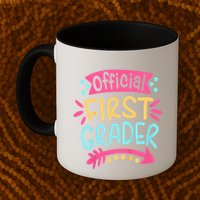 First Grader, 1st Grade Back To School Mug