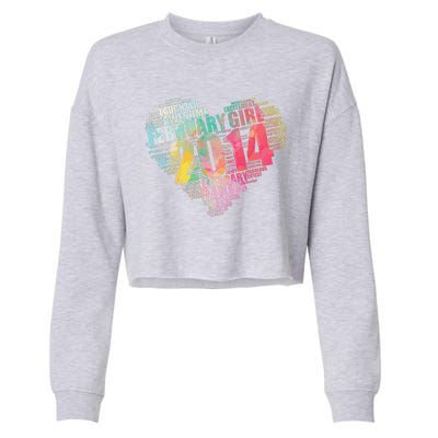 FEBRUARY GIRL 2014 Awesome Fabulous Big Heart 9th Birthday Cropped Pullover Crew