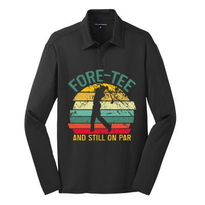 Funny Golf 40th Birthday Retro Foretee And Still On Par Silk Touch Performance Long Sleeve Polo