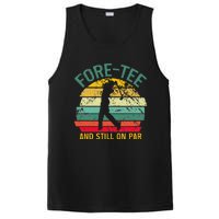 Funny Golf 40th Birthday Retro Foretee And Still On Par PosiCharge Competitor Tank