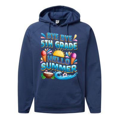 Funny Goodbye 5th Grade Hello Summer Gift Performance Fleece Hoodie