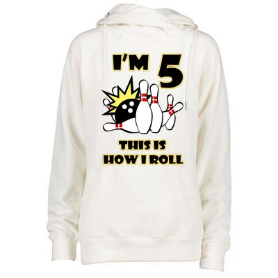 Funny Gift 5 Year Old Bowling Gift This Is How I Roll 5th Birthday Gift Womens Funnel Neck Pullover Hood