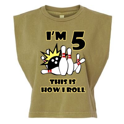 Funny Gift 5 Year Old Bowling Gift This Is How I Roll 5th Birthday Gift Garment-Dyed Women's Muscle Tee