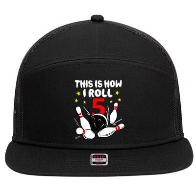 Funny Gift 5 Year Old Bowling Gift This Is How I Roll 5th Birthday Boys Gift 7 Panel Mesh Trucker Snapback Hat