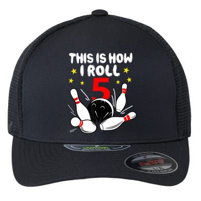 Funny Gift 5 Year Old Bowling Gift This Is How I Roll 5th Birthday Boys Gift Flexfit Unipanel Trucker Cap