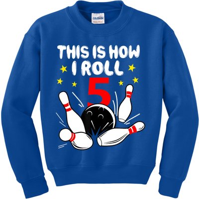 Funny Gift 5 Year Old Bowling Gift This Is How I Roll 5th Birthday Boys Gift Kids Sweatshirt
