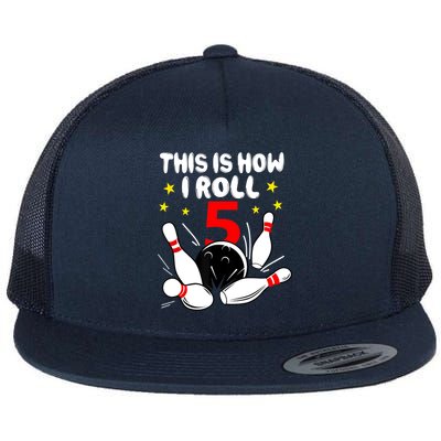 Funny Gift 5 Year Old Bowling Gift This Is How I Roll 5th Birthday Boys Gift Flat Bill Trucker Hat