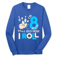 Funny Gift 8th Birthday Bowling Gift I'm 8 Eight This Is How I Roll Funny Gift Long Sleeve Shirt