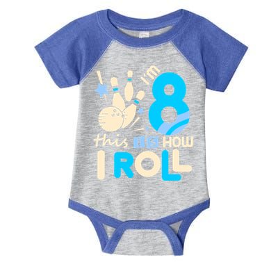 Funny Gift 8th Birthday Bowling Gift I'm 8 Eight This Is How I Roll Funny Gift Infant Baby Jersey Bodysuit