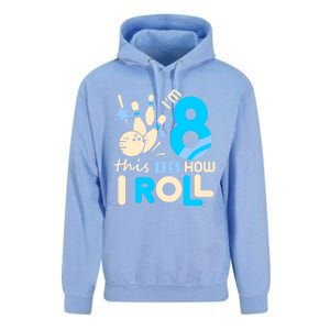 Funny Gift 8th Birthday Bowling Gift I'm 8 Eight This Is How I Roll Funny Gift Unisex Surf Hoodie