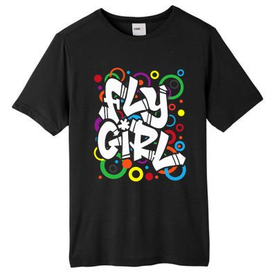 Fly Girl 80s 90s Old School Bgirl Hip Hop Tall Fusion ChromaSoft Performance T-Shirt