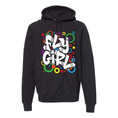 Fly Girl 80s 90s Old School Bgirl Hip Hop Premium Hoodie