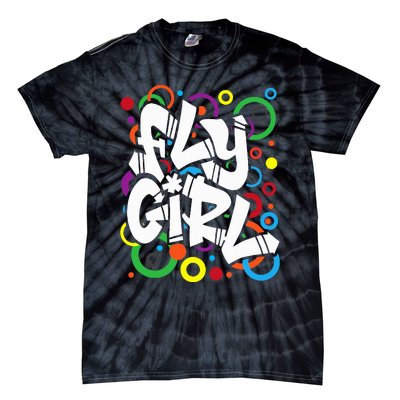 Fly Girl 80s 90s Old School Bgirl Hip Hop Tie-Dye T-Shirt