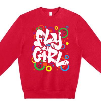 Fly Girl 80s 90s Old School Bgirl Hip Hop Premium Crewneck Sweatshirt