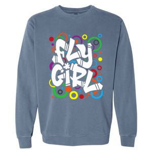 Fly Girl 80s 90s Old School Bgirl Hip Hop Garment-Dyed Sweatshirt