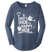 Funny Gardening A Dirty Hoe Is A Happy Hoe Sarcastic Humor Women's Perfect Tri Tunic Long Sleeve Shirt