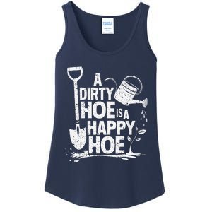 Funny Gardening A Dirty Hoe Is A Happy Hoe Sarcastic Humor Ladies Essential Tank