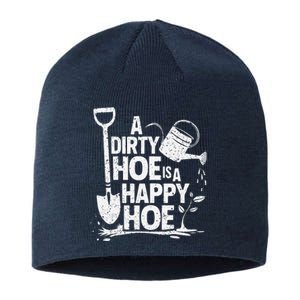 Funny Gardening A Dirty Hoe Is A Happy Hoe Sarcastic Humor Sustainable Beanie