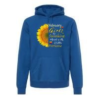 February Girls Are Sunshine Mixed Little Hurricane Sunflower Gift Premium Hoodie