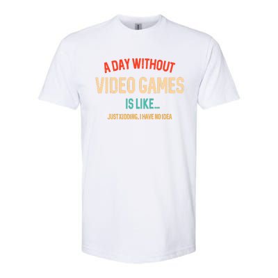 Funny Gamer A Day Without Video Games Gaming Softstyle® CVC T-Shirt