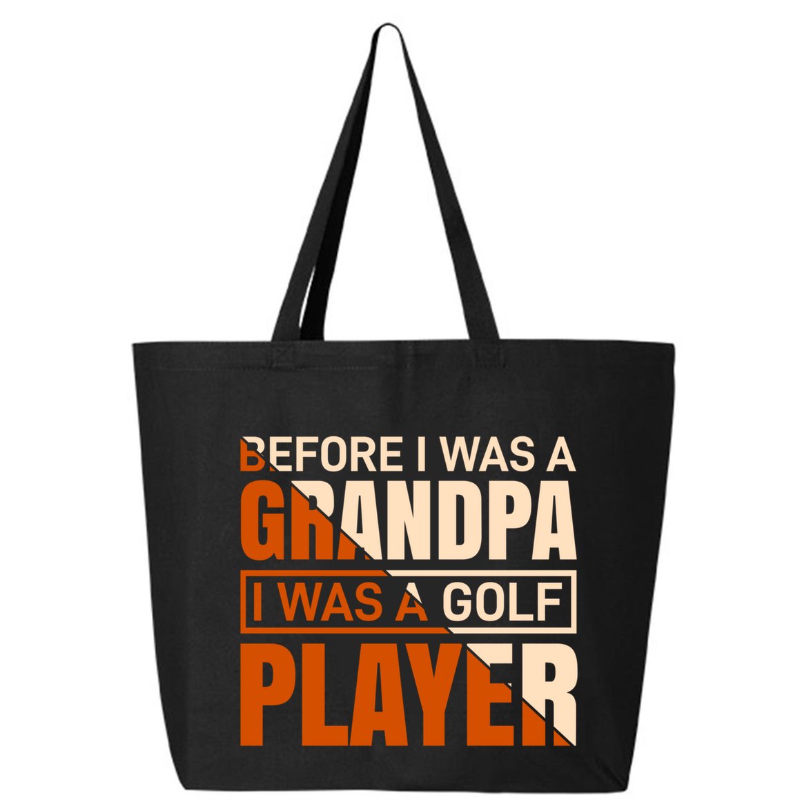 For Golfers And Golf Players Funny Golf Meaningful Gift 25L Jumbo Tote