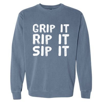 Funny Golf And Beer Grip It Rip It Sip It Gift Cool Gift Garment-Dyed Sweatshirt