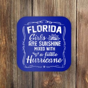 Florida Girls Are Sunshine Mixed With A Little Hurricane Gift Coaster