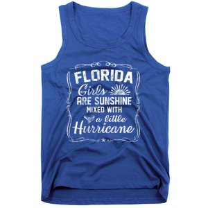 Florida Girls Are Sunshine Mixed With A Little Hurricane Gift Tank Top