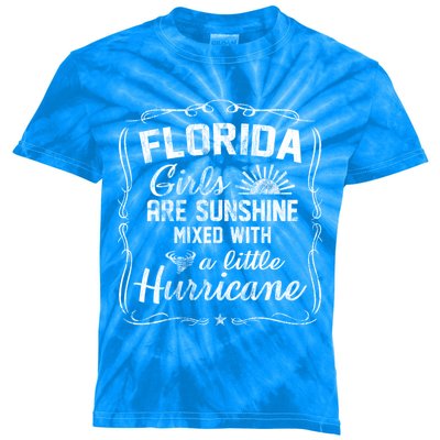 Florida Girls Are Sunshine Mixed With A Little Hurricane Gift Kids Tie-Dye T-Shirt