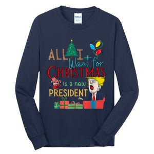 Funny Gifts All I Want For Christmas Is A New President Xmas Tall Long Sleeve T-Shirt