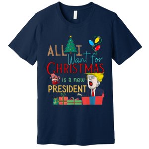 Funny Gifts All I Want For Christmas Is A New President Xmas Premium T-Shirt