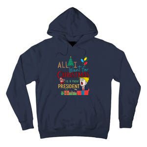 Funny Gifts All I Want For Christmas Is A New President Xmas Tall Hoodie