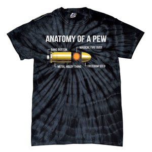 Funny Gun Ammo Bullet Gift Anatomy Of A Pew Tie-Dye T-Shirt