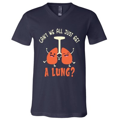 Funny Get A Lung Pun Medical Doctor Nurse V-Neck T-Shirt