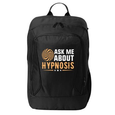 Funny Gift Ask Me About Hypnosis City Backpack