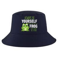 Frog Gifts Always Be Yourself Unless You Can Be A Frog Cool Comfort Performance Bucket Hat