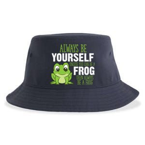 Frog Gifts Always Be Yourself Unless You Can Be A Frog Sustainable Bucket Hat