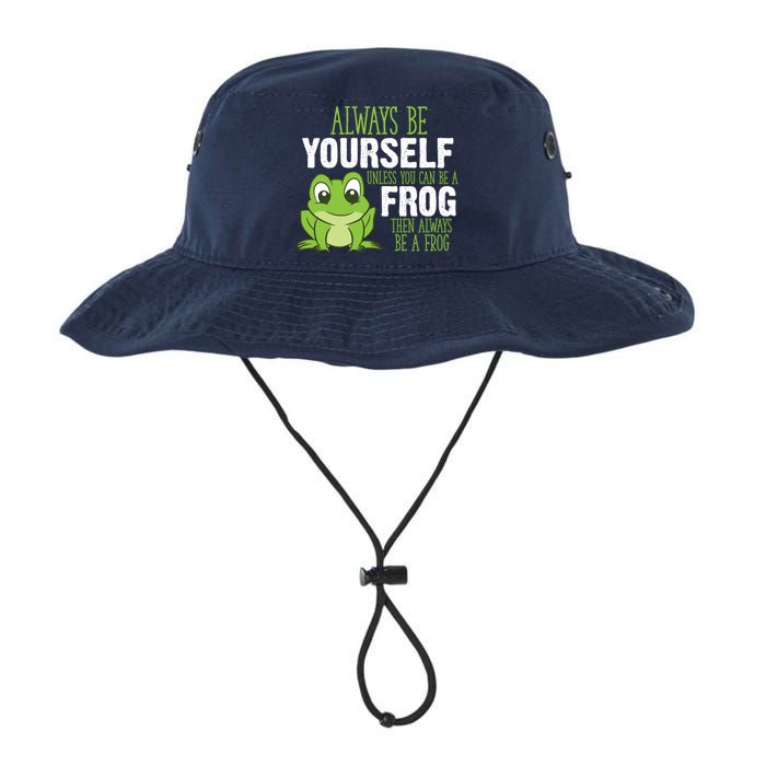 Frog Gifts Always Be Yourself Unless You Can Be A Frog Legacy Cool Fit Booney Bucket Hat