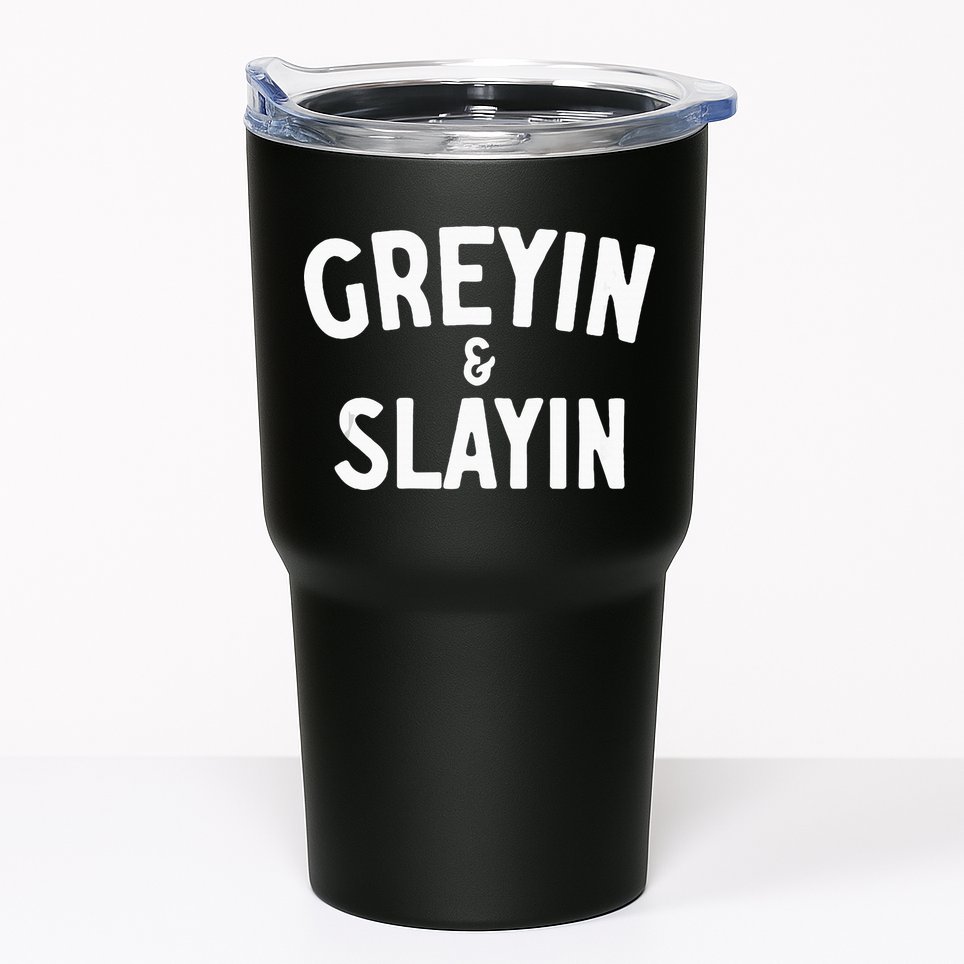 Funny Graying And Slaying Workout Gym Tumbler