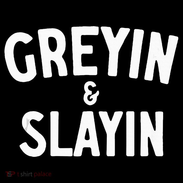 Funny Graying And Slaying Workout Gym Premium T-Shirt