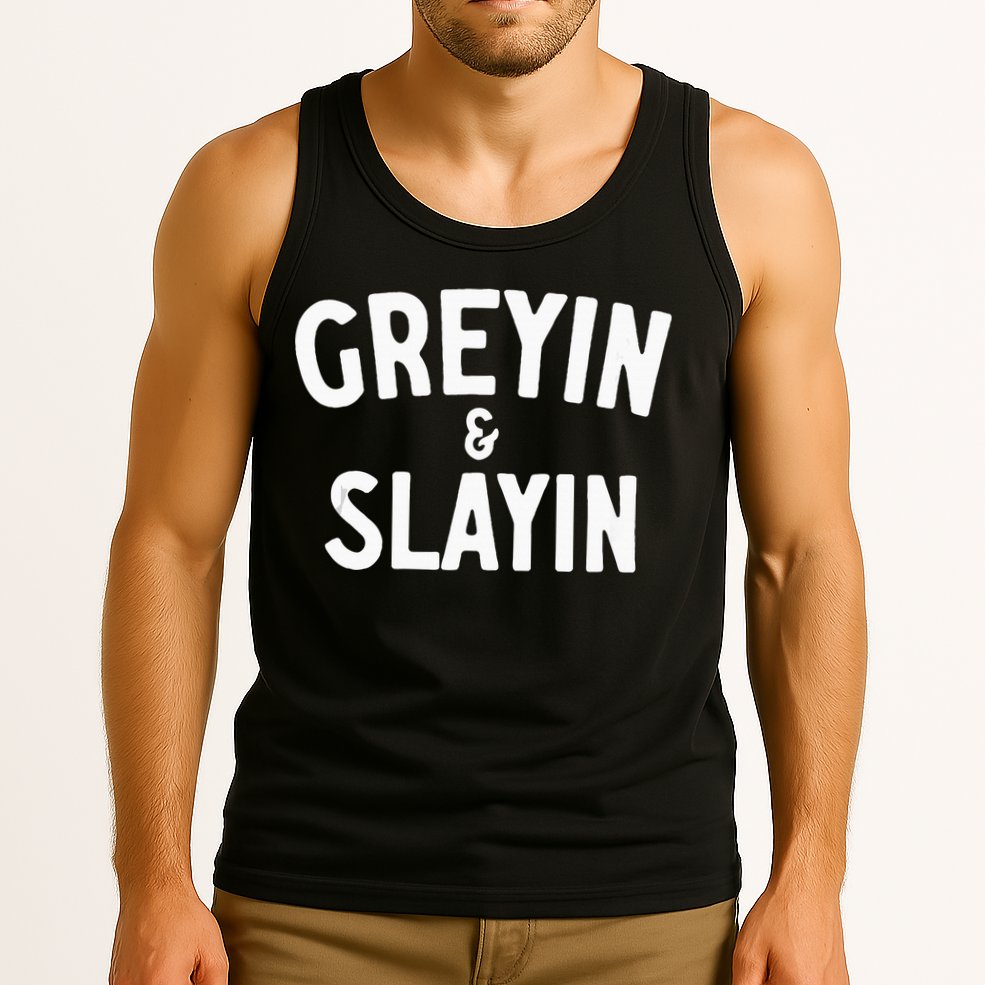 Funny Graying And Slaying Workout Gym Tank Top